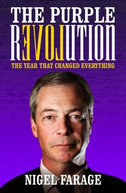 The Purple Revolution, FARAGE,  Nigel - Paperback - 9781849548632