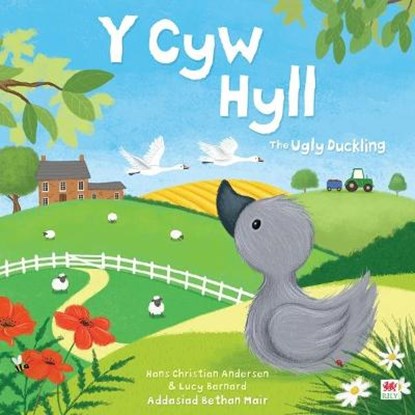 Y Cyw Hyll / The Ugly Duckling, Georgina Wren - Paperback - 9781849676045