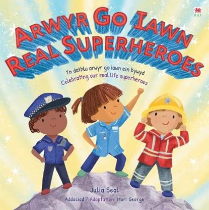 Arwyr Go Iawn / Real Superheroes, DK and Julia Seal - Paperback - 9781849676304