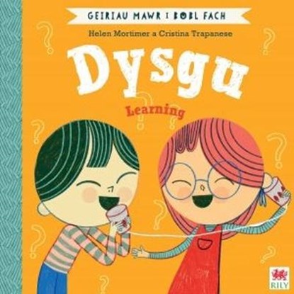Dysgu (Geiriau Mawr i Bobl Fach) / Learning (Big Words for Little People), Helen Mortimer - Paperback - 9781849676427