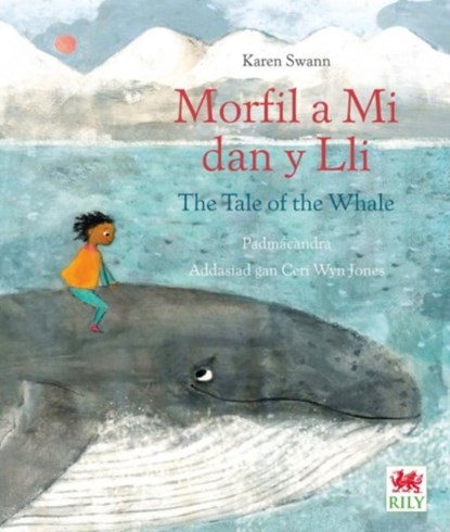 Morfil a Mi dan y Lli / The Tale of the Whale, Karen Swann - Paperback - 9781849676533