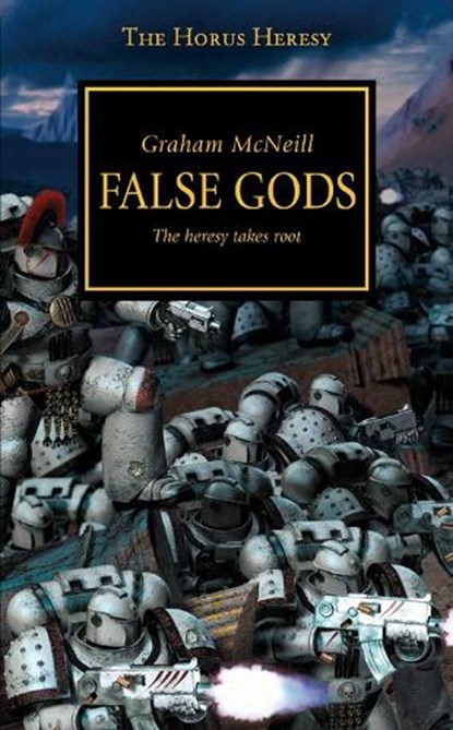 Horus Heresy - False Gods, Graham McNeill - Paperback - 9781849707466