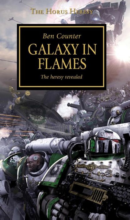Horus Heresy - Galaxy in Flames, Ben Counter - Paperback - 9781849707534