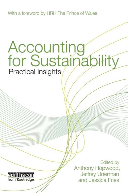 Accounting for Sustainability, Anthony Hopwood ; Jeffrey (Royal Holloway Unerman ; Jessica Fries - Paperback - 9781849710671