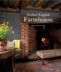 Perfect English Farmhouse | Ros Byam Shaw | 