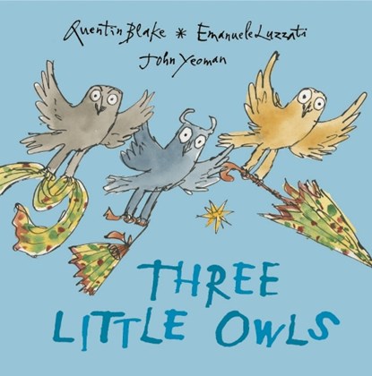 Three Little Owls, BLAKE,  Quentin ; Luzzati, Emanuele - Gebonden - 9781849760805
