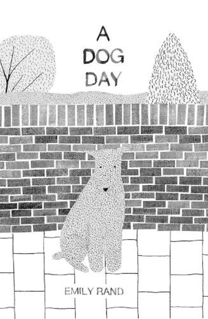A Dog Day, Emily Rand - Gebonden - 9781849762908