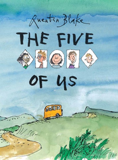 The Five of Us, Sir Quentin Blake - Gebonden - 9781849763042