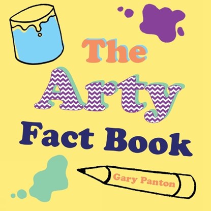 The Arty Fact Book, Gary Panton - Paperback - 9781849766616