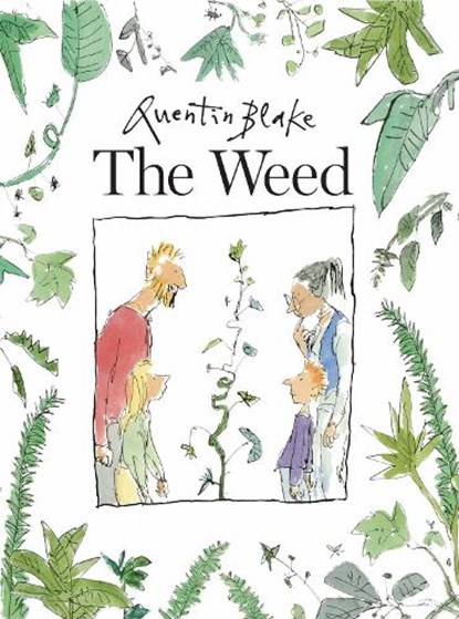 The Weed, Quentin Blake - Gebonden - 9781849766883