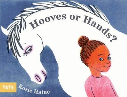 Hooves or Hands, Rosie Haine - Gebonden - 9781849767583