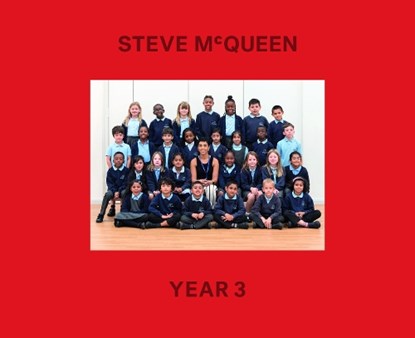 YEAR 3, MCQUEEN,  STEVE - Gebonden - 9781849767767