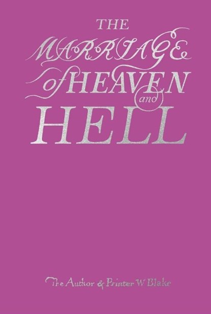 The Marriage of Heaven and Hell, William Blake - Gebonden - 9781849769983