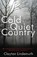 Cold Quiet Country, Clayton Lindemuth - Paperback - 9781849821667
