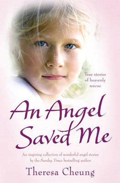 An Angel Saved Me, Theresa Cheung - Paperback - 9781849830133