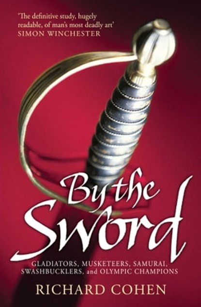 By the Sword, Richard Cohen - Ebook - 9781849831666