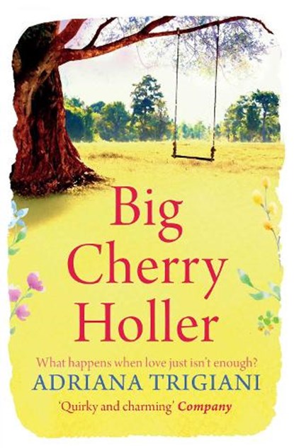 Big Cherry Holler, Adriana Trigiani - Paperback - 9781849834032