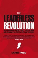 The Leaderless Revolution - Carne Ross - 9781849835749
