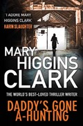 Daddy's Gone A-Hunting | Mary Higgins Clark | 