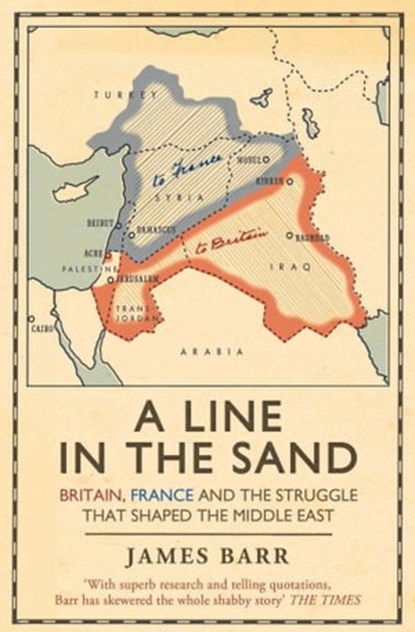 A Line in the Sand, James Barr - Ebook - 9781849839037