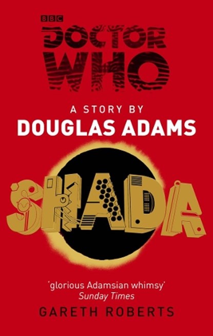 Doctor Who: Shada, Douglas Adams ; Gareth Roberts - Paperback - 9781849903288