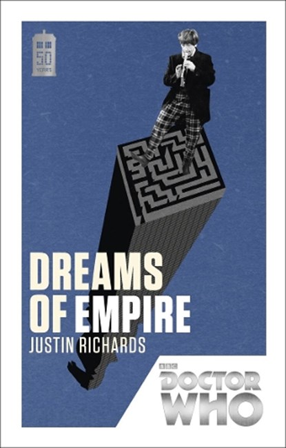 Doctor Who: Dreams of Empire, Justin Richards - Paperback - 9781849905244