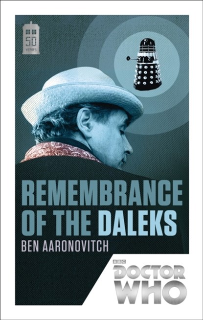 Doctor Who: Remembrance of the Daleks, Ben Aaronovitch - Paperback - 9781849905985