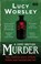 A Very British Murder, Lucy Worsley - Paperback - 9781849906517