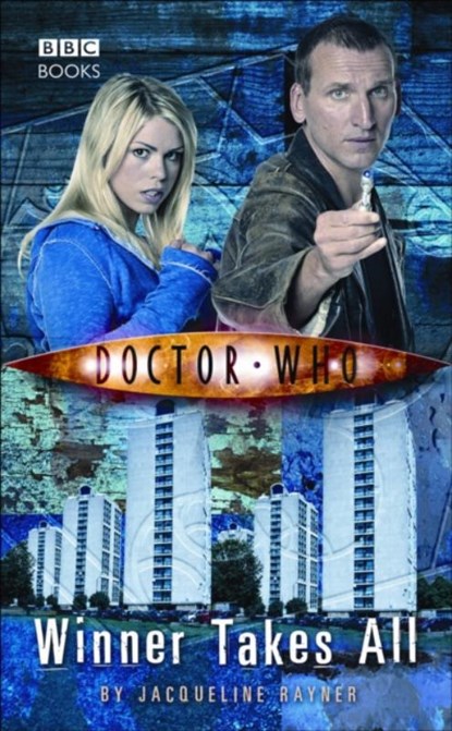 Doctor Who: Winner Takes All, RAYNER,  Jacqueline - Paperback - 9781849907156