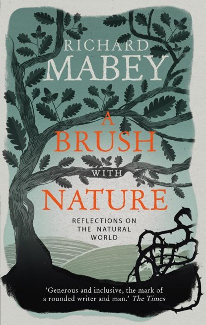 A Brush With Nature, Richard Mabey - Paperback - 9781849908252
