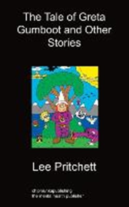 The Tale Of Greta Gumboot And Other Stories, PRITCHETT,  Lee - Paperback - 9781849911559