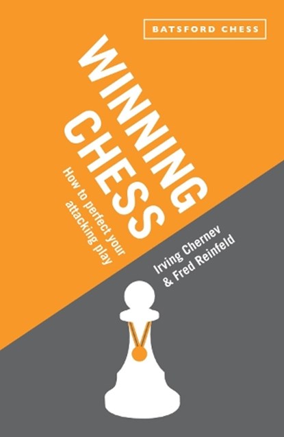 Winning Chess, Irving Chernev ; Fred Reinfeld - Paperback - 9781849941105