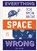 Everything You Know About Space is Wrong, Matt Brown - Gebonden - 9781849944304