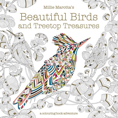 Millie Marotta's Beautiful Birds and Treetop Treasures, Millie Marotta - Paperback - 9781849944434