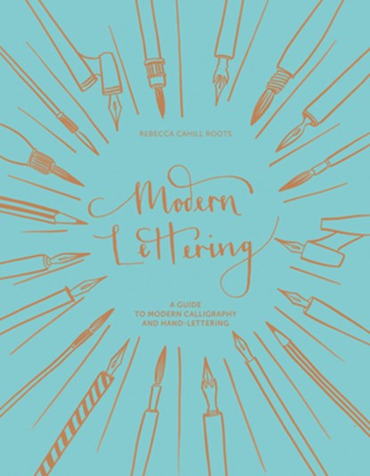 Modern Lettering, Rebecca Cahill Roots - Gebonden - 9781849944472