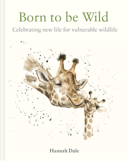 Born to be Wild, Hannah Dale - Gebonden - 9781849946407
