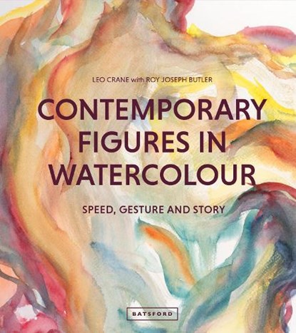 Contemporary Figures in Watercolour, Leo Crane ; Roy Joseph Butler - Gebonden - 9781849946681
