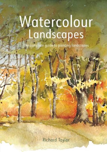 Watercolour Landscapes, Richard S. Taylor - Paperback - 9781849946711