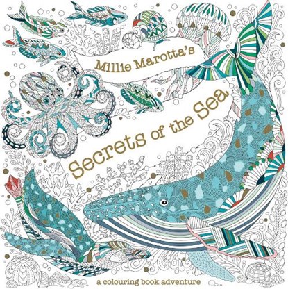 Millie Marotta's Secrets of the Sea, Millie Marotta - Paperback - 9781849947107