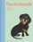 Dachshunds, Jane Eastoe - Gebonden - 9781849948401