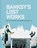 Banksy's Lost Works, Will Ellsworth-Jones - Gebonden - 9781849949057