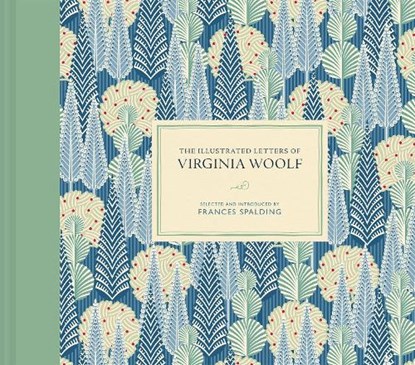 The Illustrated Letters of Virginia Woolf, Frances Spalding - Gebonden - 9781849949637