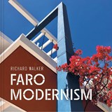 Faro Modernism - Richard Walker - 9781849949958