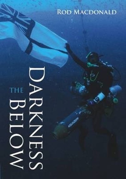 The Darkness Below, Rod Macdonald - Paperback - 9781849950374
