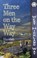 Three Men on the Way Way, Hamish M. Brown - Paperback - 9781849950879