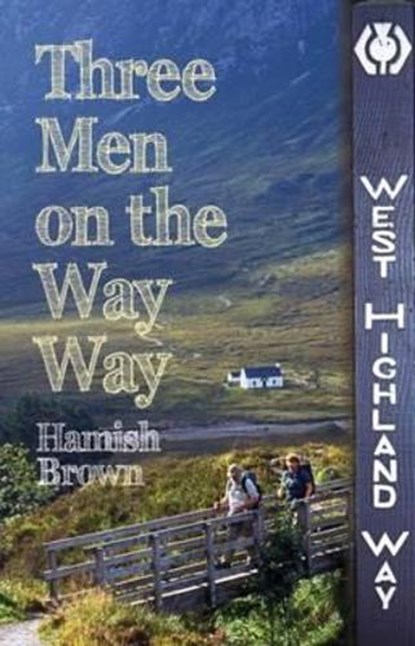 Three Men on the Way Way, Hamish M. Brown - Paperback - 9781849950879