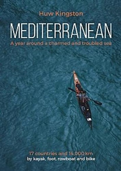 Mediterranean, Huw Kingston - Paperback - 9781849952743
