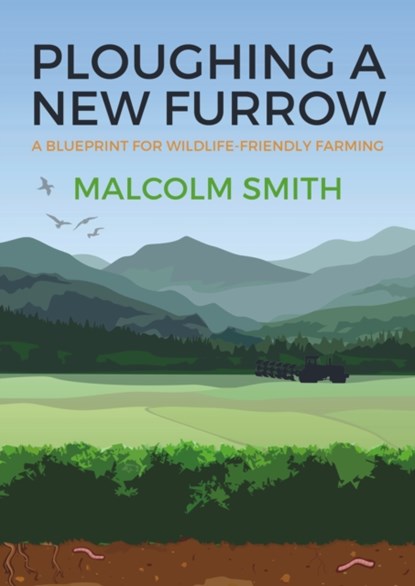 Ploughing a New Furrow, Malcolm Smith - Paperback - 9781849953283