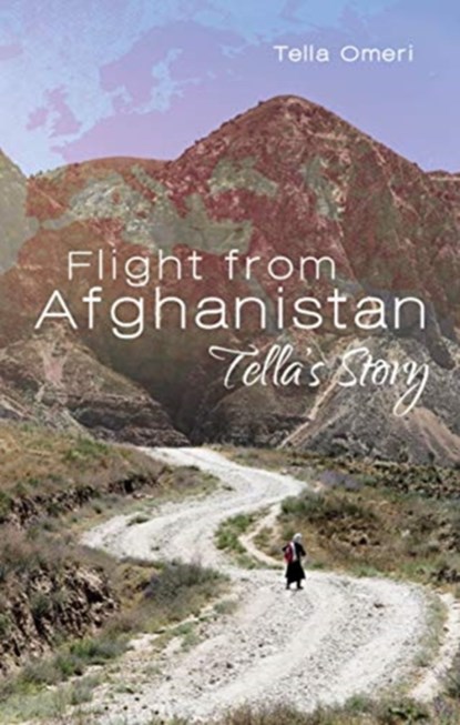 Flight from Afghanistan, Tella Omeri - Paperback - 9781849954341
