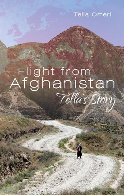 Flight from Afghanistan, Tella Omeri - Paperback - 9781849954341